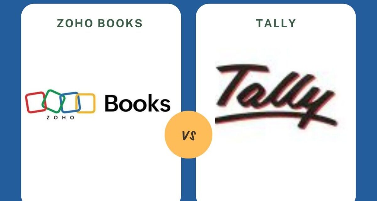 Tally VS Zoho Books: A Comprehensive Comparison for Business Accounting